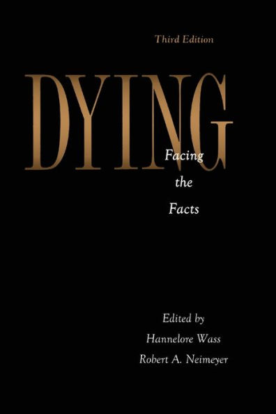 Dying: Facing the Facts / Edition 3