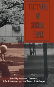Title: Treatment Of Suicidal People / Edition 1, Author: Robert A. Neimeyer