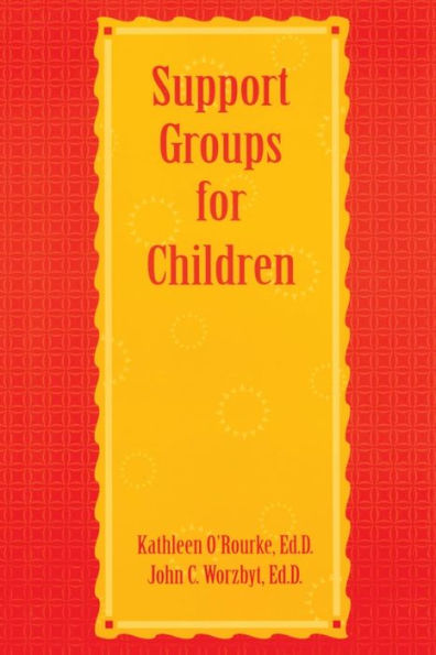 Support Groups For Children / Edition 1