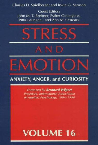 Stress And Emotion: Anxiety, Anger, & Curiosity / Edition 1