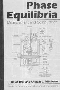 Title: Phase Equilibria: Measurement & Computation / Edition 1, Author: Andre Muhlbauer