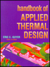 Title: Handbook of Applied Thermal Design / Edition 1, Author: Eric C. Guyer