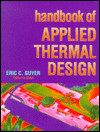 Handbook of Applied Thermal Design / Edition 1