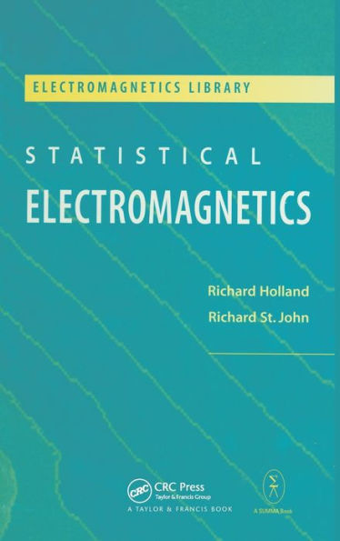 Statistical Electromagnetics / Edition 1