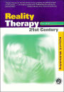 Reality Therapy For the 21st Century