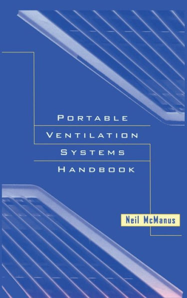 Portable Ventilation Systems Handbook / Edition 1