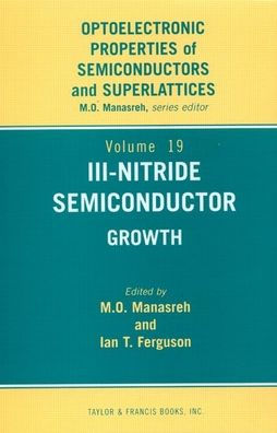 III-Nitride Semiconductors: Growth