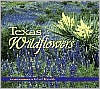 Title: Texas Wildflowers, Author: Richard Reynolds