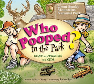 Title: Who Pooped in the Park? Great Smoky Mountains National Park, Author: Gary D. Robson