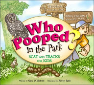 Title: Who Pooped in the Park: Shenandoah National Park, Author: Gary D. Robson