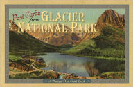 Title: Post Cards from Glacier National Park: A Vintage Post Card Book, Author: John Chase