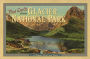 Post Cards from Glacier National Park: A Vintage Post Card Book