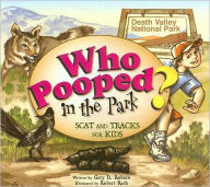 Title: Who Pooped in the Park: Death Valley National Park, Author: Gary D. Robson