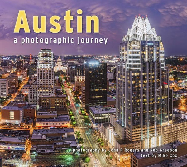 Austin: A Photographic Journey