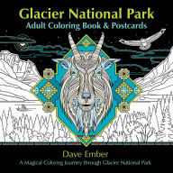 Title: Glacier National Park Adult Coloring Book and Postcards: A Magical Coloring Journey through Glacier National Park, Author: Dave Ember