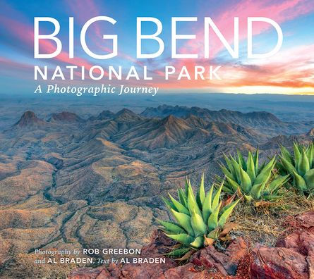 Big Bend: A Photographic Journey