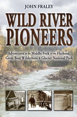 Wild River Pioneers 2nd Edition