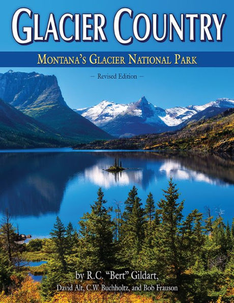 Glacier Country - Revised Edition