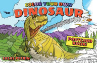 Title: Color Your Own Dinosaur Postcard Book, Author: Lucas Petrin