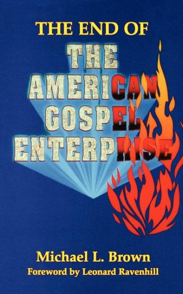 End Of The American Gospel Enterprise, The