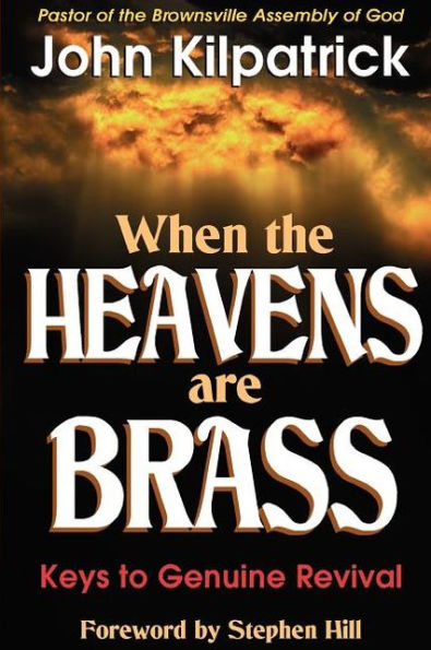 When The Heavens Are Brass