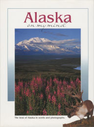 Title: Alaska on My Mind, Author: Collective