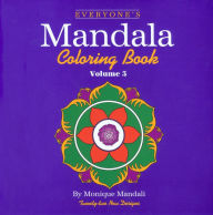 Title: Everyone's Mandala Coloring Book, Author: Monique Mandali