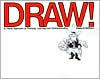 Title: Draw!: A Visual Approach to Thinking, Learning and Communicating, Author: Kurt Hanks