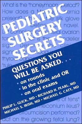 Pediatric Surgery Secrets / Edition 1