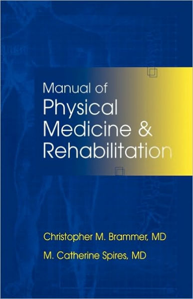 Manual of Physical Medicine and Rehabilitation