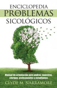 Title: Enciclopedia de problemas psicológicos, Author: C. Narramore