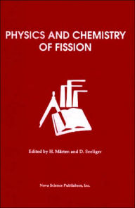 Title: Physics and Chemistry of Fission, Author: H. Marten