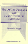 Title: Policy-Analysis Methods and Super-Optimum Solutions, Author: Stuart S. Nagel