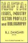 NAFTA: Issues, Industry Sector Profiles and Bibliography