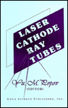 Title: Laser Cathode-Ray Tubes: Proceedings of the Lebedev Physics Institute, Author: Yu M. Popov