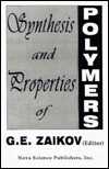 Title: Synthesis and Properties of Polymers, Author: Gennadii Efremovich Zaikov