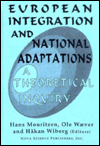 European Integration and National Adaptations: A Theoretical Inquiry
