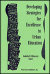 Title: Developing Strategies for Excellence in Urban Education, Author: Godwin O. Ohiwerei