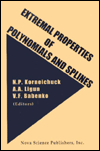 Title: Extremal Properties of Polynomials and Splines, Author: N. P. Korneichuk