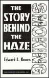 Title: Smoking: The Story behind the Haze, Author: Edward L. Koven