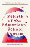 Rebirth of the American School System