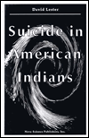 Title: Suicide in American Indians, Author: David Lester