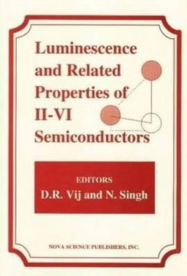 Physics and Chemistry of II-VI Luminescent Semiconductors