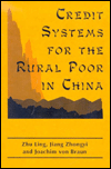 Credit Systems for the Rural Poor in China