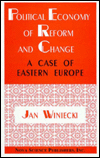 Political Economy of Reform and Change: A Case of Eastern Europe