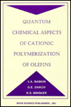 Title: Quantum Aspects of Catoinic Polymerization of Olffins, Author: V. A. Babkin