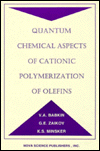 Quantum Aspects of Catoinic Polymerization of Olffins