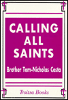 Title: Calling All Saints, Author: Tom-Nicholas Costa