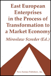 East European Enterprises in the Process of Transformation to a Market Economy