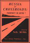 Title: Russia at the Crossroads: Prosperity or Abyss?, Author: N. O. Kura